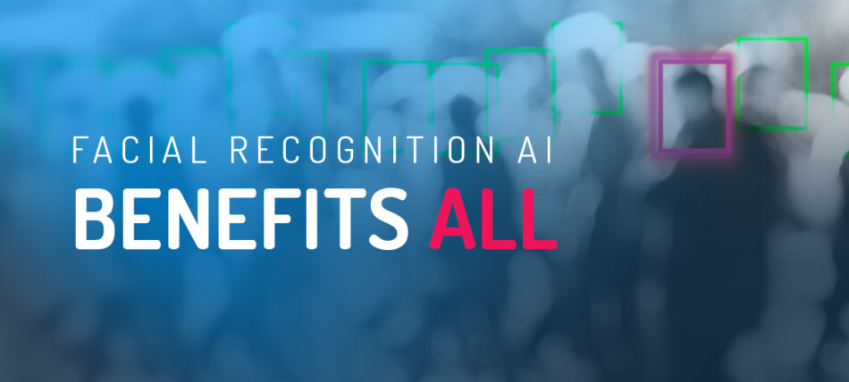 Facial Recognition Benefits