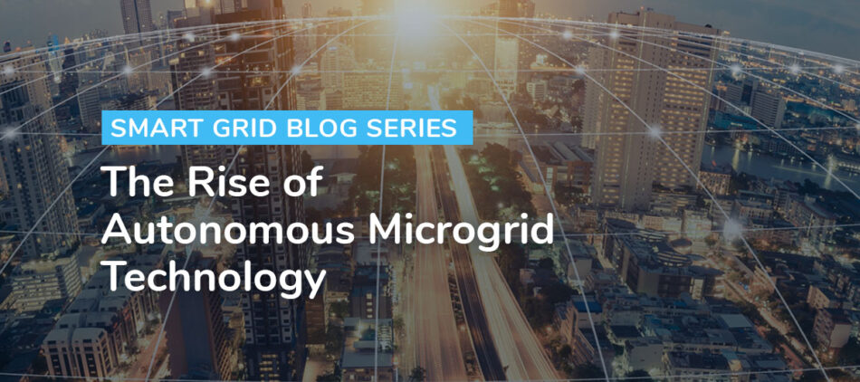 Autonomous Microgrid Technology