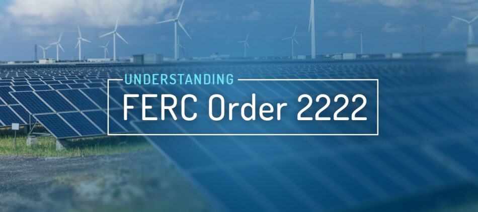 FERC Order 2222