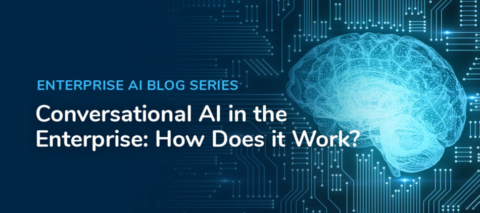 Enterprise AI Blog Series