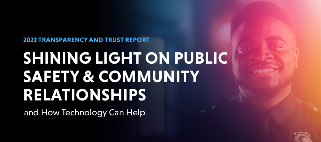 Transparency and Trust Report 2022